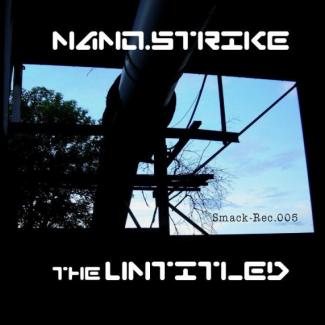 Nano.Strike vs. The Untitled - Untitled (2007)